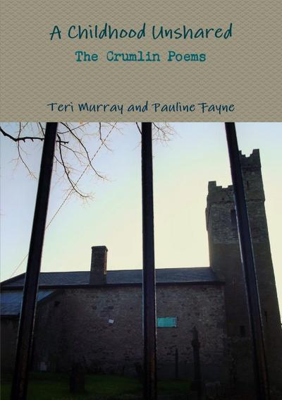 A Childhood Unshared