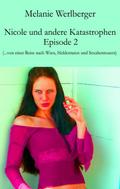 Nicole und andere Katastrophen - Episode 2