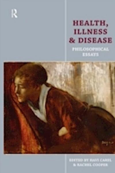 Health, Illness and Disease