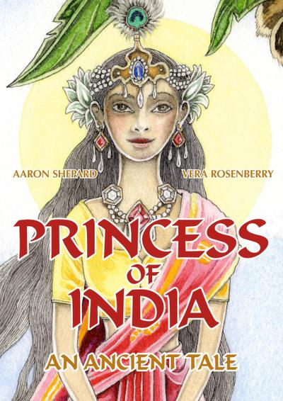 Princess of India: An Ancient Tale