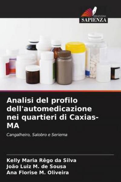 Analisi del profilo dell’automedicazione nei quartieri di Caxias-MA