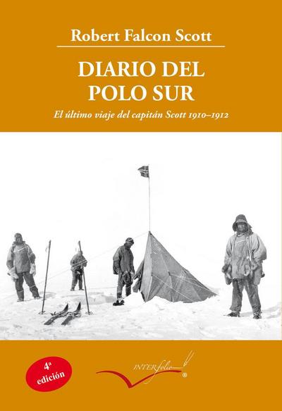Diario del Polo Sur : el último viaje del capitán Scott