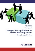 Mergers & Acquisitions In Indian Banking Sector