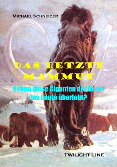 Das letzte Mammut