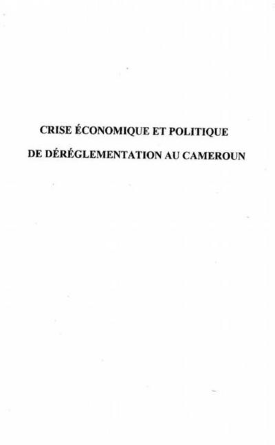 Crise economique et politique de dereglementation au Cameroun