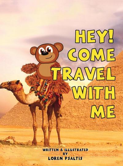 Hey! Come Travel With Me