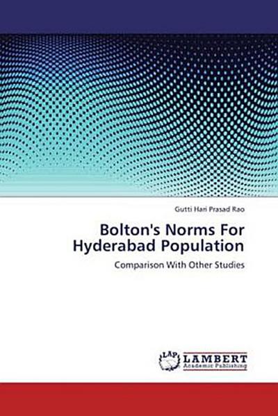 Bolton’s Norms For Hyderabad Population