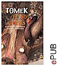 Tomek, el río al revés