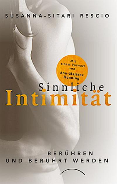 Sinnliche Intimität