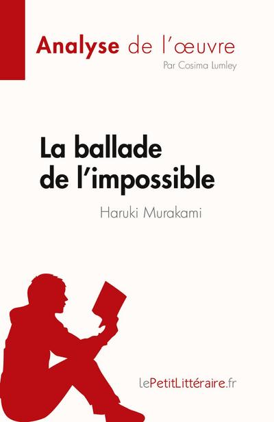 La ballade de l’impossible de Haruki Murakami (Analyse de l’¿uvre)