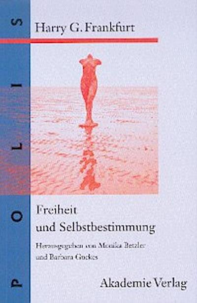 Freiheit und Selbstbestimmung