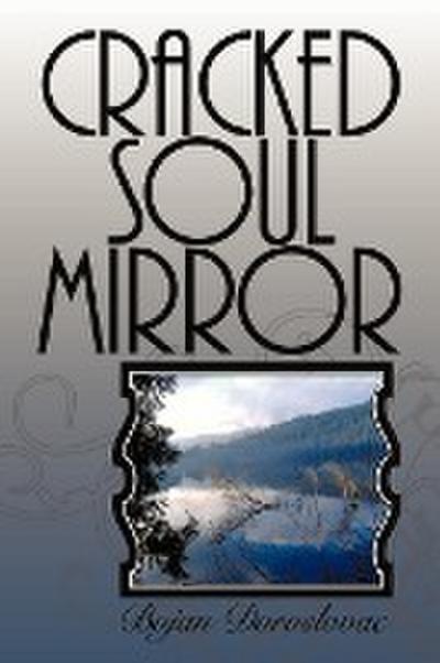 Cracked Soul Mirror