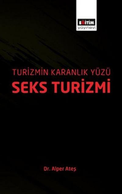 Turizmin Karanlik Yüzü Seks Turizmi