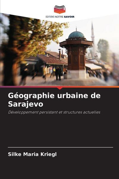Géographie urbaine de Sarajevo
