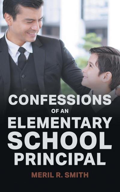 Confessions of an Elementary School Principal