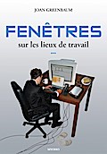 Fenêtres sur les lieux de travail