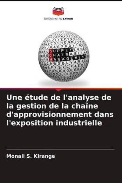 Une étude de l’analyse de la gestion de la chaîne d’approvisionnement dans l’exposition industrielle