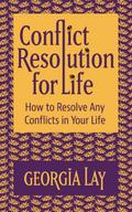 Conflict Resolution for Life
