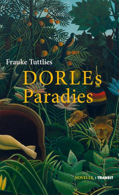 Dorles Paradies: Novelle