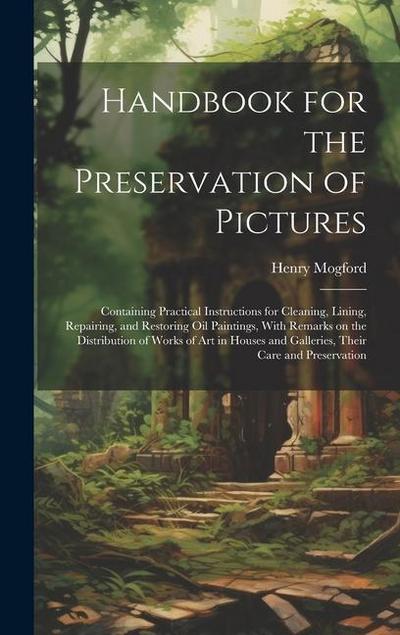 Handbook for the Preservation of Pictures