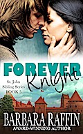 Forever Knight (St. John Sibling Series, #5)