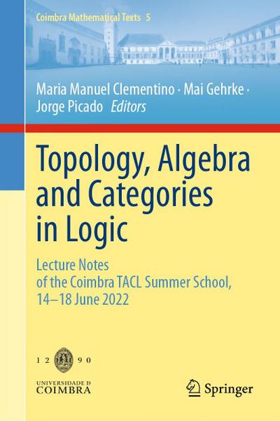 Topology, Algebra and Categories in Logic