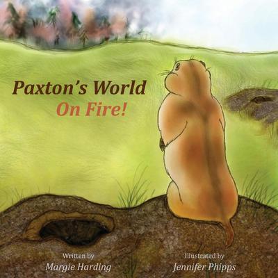 Paxton’s World On Fire