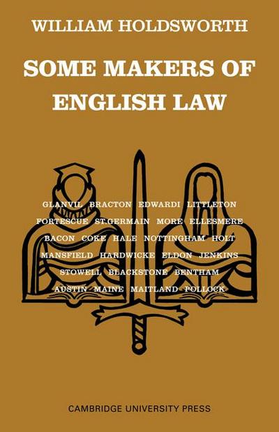 Some Makers of English Law