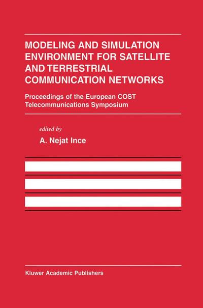 Modeling and Simulation Environment for Satellite and Terrestrial Communications Networks