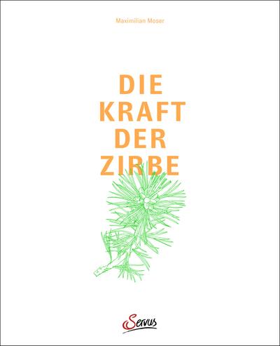Die Kraft der Zirbe