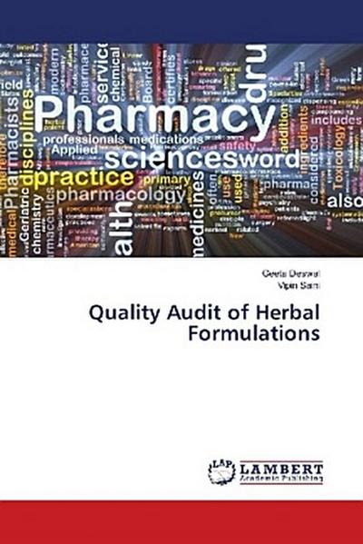 Quality Audit of Herbal Formulations