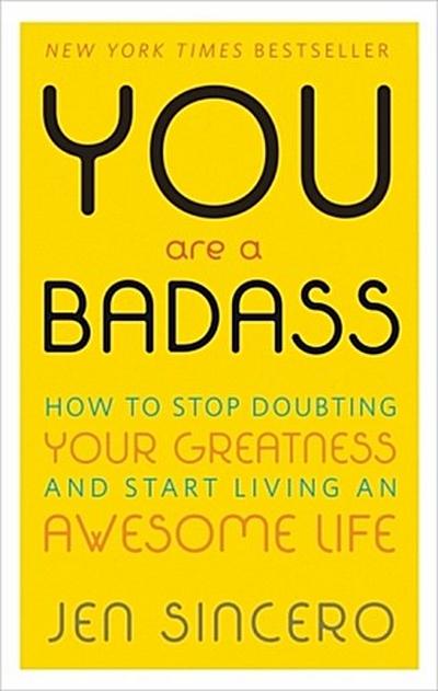 You Are a Badass(r)