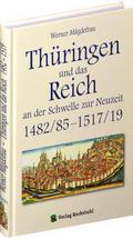 Thüringen und das Reich an der Schwelle zur Neuzei