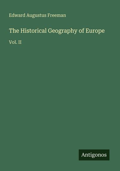 The Historical Geography of Europe