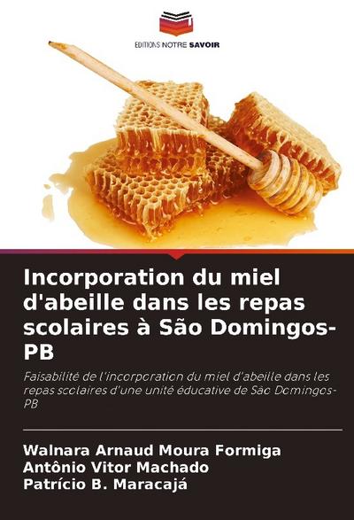 Incorporation du miel d’abeille dans les repas scolaires à São Domingos-PB