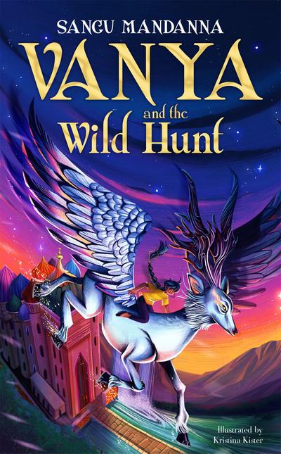 Mandanna, S: Vanya and the Wild Hunt