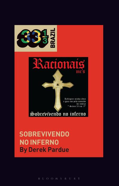 Racionais MCs’ Sobrevivendo no Inferno