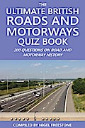 Ultimate British Roads and Motorways Quiz Book