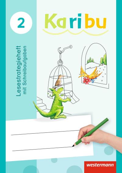 Karibu 2. Lesestrategieheft mit Schreibaufgaben