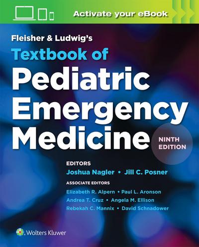Fleisher & Ludwig’s Textbook of Pediatric Emergency Medicine Print + eBook with Multimedia