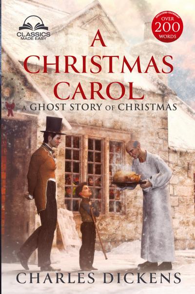 A Christmas Carol (Classics Made Easy)