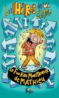 Le fou rire monstrueux de Mathieu