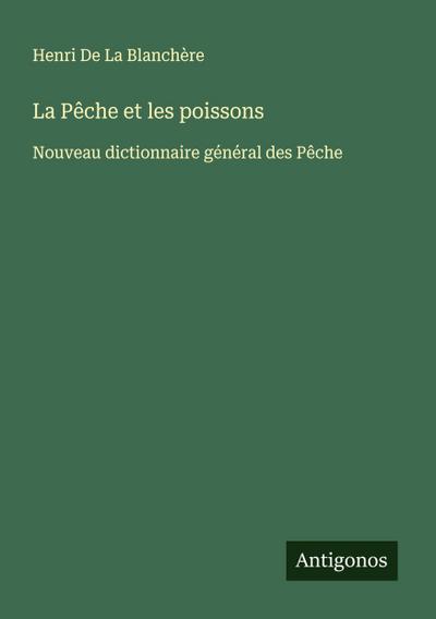 La Pêche et les poissons