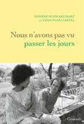 Nous n’avons pas vu passer les jours