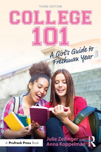 College 101: A Girl’s Guide to Freshman Year