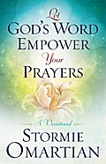 Let God’s Word Empower Your Prayers
