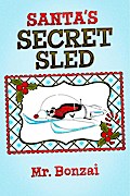 Santa’s Secret Sled