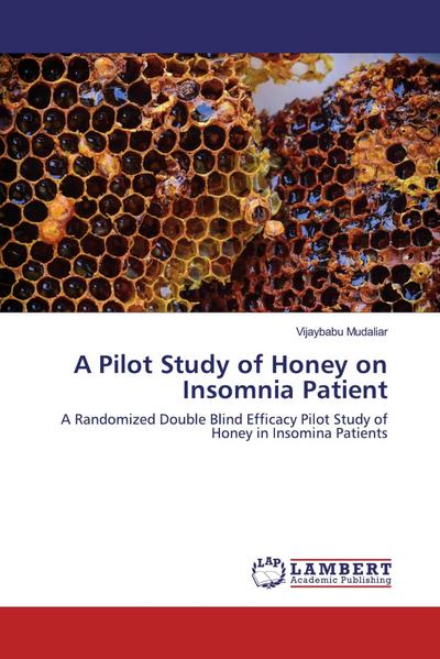 A Pilot Study of Honey on Insomnia Patient