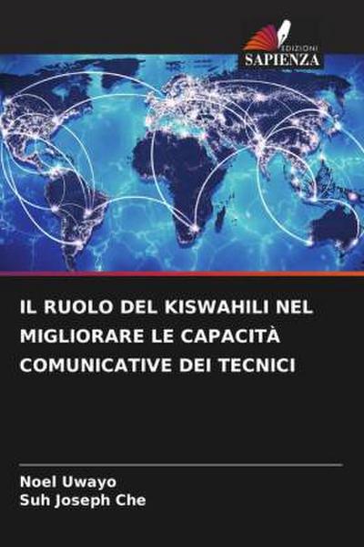 IL RUOLO DEL KISWAHILI NEL MIGLIORARE LE CAPACITÀ COMUNICATIVE DEI TECNICI