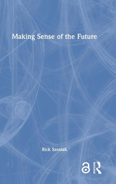 Making Sense of the Future